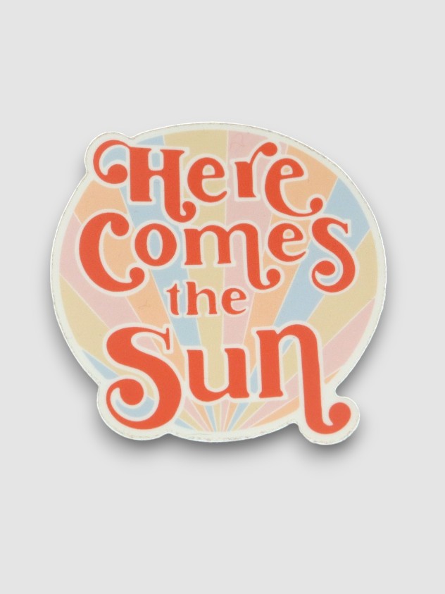 Here Comes the Sun Sticker